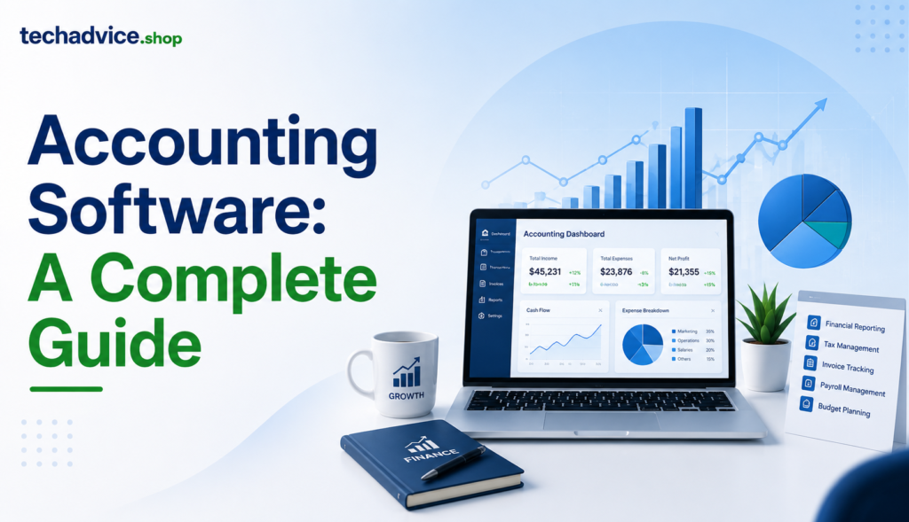 Accounting Software: A Complete Guide